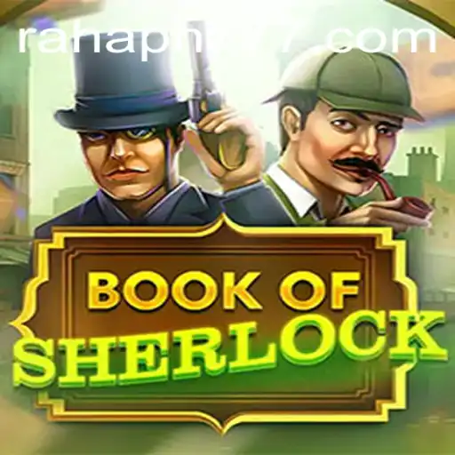 Unlock the Mysteries of BookOfSherlock with RaHaPH: Game Description, Introduction, and Rules