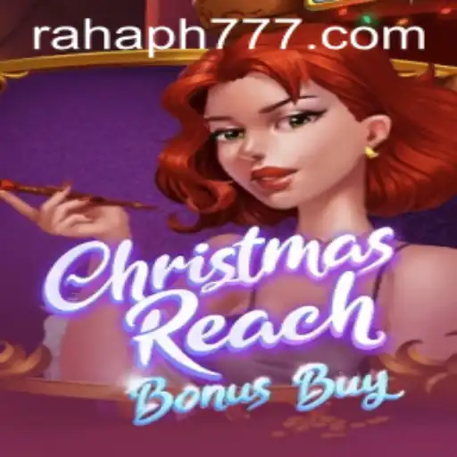 Discover the Magical World of ChristmasReachBonusBuy: A Festive Gaming Experience